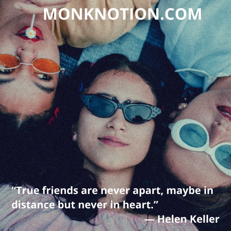 30 Heart Warming Quotes On Friendship - Monk Notion Monknotion